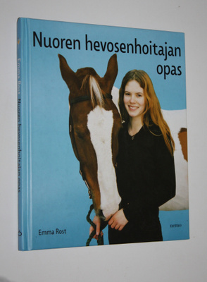 Emma Rost : Nuoren hevosenhoitajan opas
