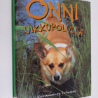 Liisa Mainela : Onni Uikkupolulla : koiramainen lintuopas - pikkukuva 1