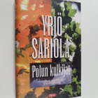 Yrjö Sariola : Polun kulkijat : ihmisiä elämäni varrelta - pikkukuva 1