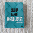 Sijoita rahasi vastuullisesti Kaisa Kurittu - pikkukuva 1