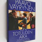 Paavo Väyrynen : On totuuden aika 2 : Tosiasioita ja muis... - pikkukuva 1