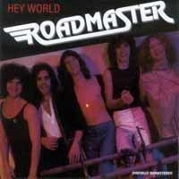 Roadmaster - Hey World CD
