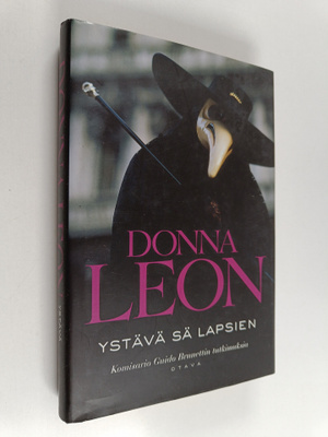 Donna Leon : Ystävä sä lapsien : komisario Guido Brunetti...