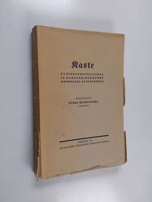 Uuras Saarnivaara : Kaste uustestamentillisena ja kansank...