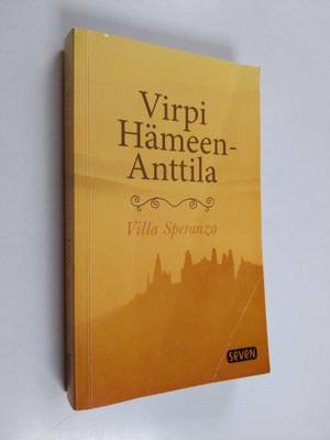 Virpi Hämeen-Anttila : Villa Speranza