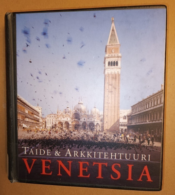 Marion Kaminski : Venetsia - taide & arkkitehtuuri