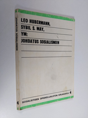 Leo ym. (kirj.) Hubermann : Johdatus sosialismiin