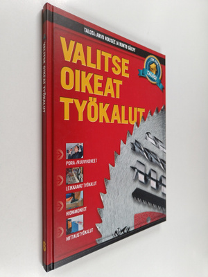 Valitse oikeat työkalut