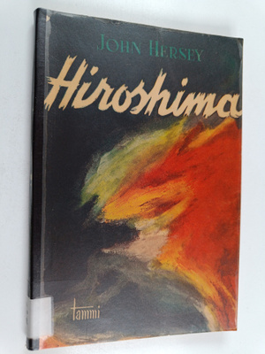 John Hersey : Hiroshima