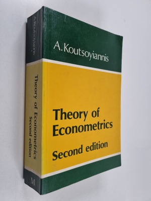 A. Koutsoyiannis : Theory of econometrics : An introducto...