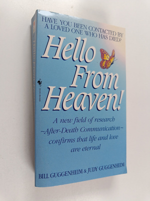 Bill Guggenheim ym. : Hello from Heaven - A New Field of ...