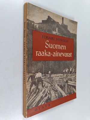 Ilmari Hustich : Suomen raaka-ainevarat