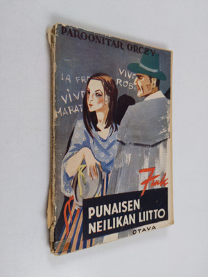 Emmuska Orczy : Punaisen Neilikan liitto : historiallinen...