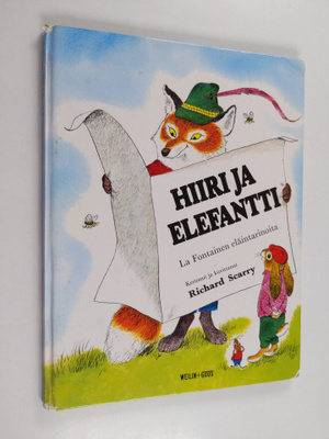 Richard Scarry : Hiiri ja elefantti : La Fontainen eläint...