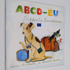 Leena Airikkala : ABCD-EU : seikkailu Euroopassa - pikkukuva 1