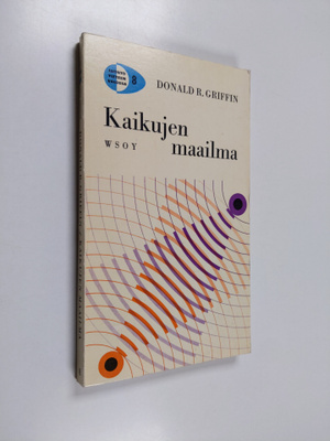 Donald R. Griffin : Kaikujen maailma