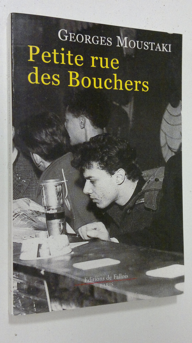 Georges Moustaki : Petite rue des Bouchers : roman