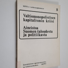 Valtiomonopolistisen kapitalismin kriisi : aineistoa Suom... - pikkukuva 1