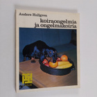 Anders Hallgren : Koiraongelmia ja ongelmakoiria - pikkukuva 1
