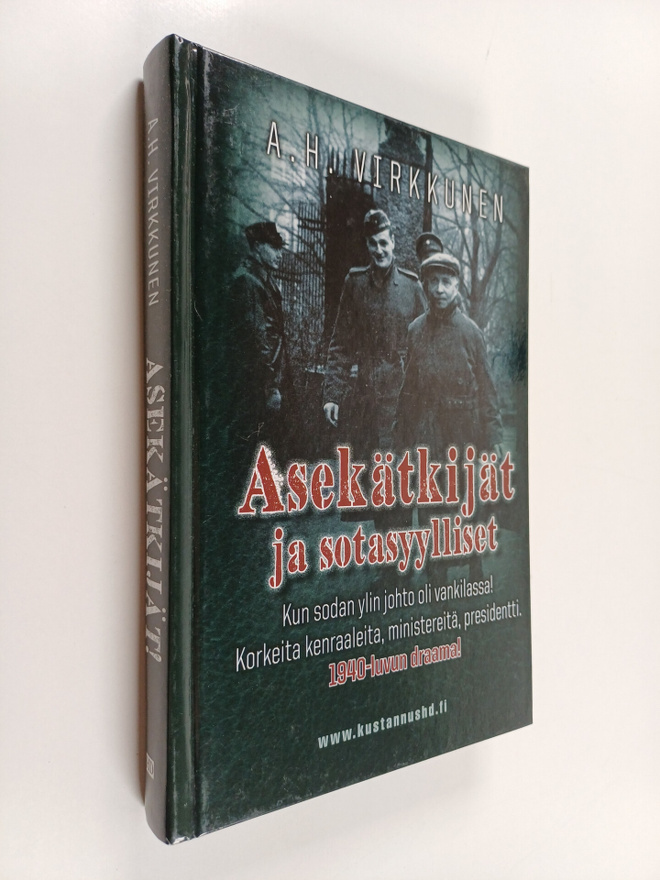 A. H. Virkkunen : Asekätkijät ja sotasyylliset