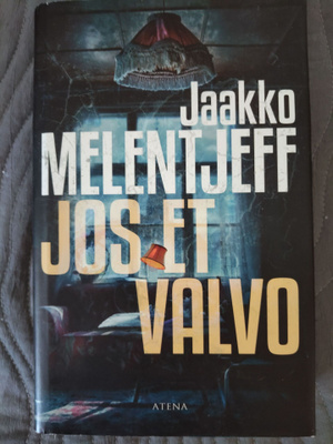 Jaakko Melentjeff : Jos et valvo
