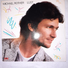 Michael Rother - Lust (1983) LP levy - pikkukuva 1