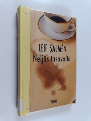 Leif Salmen : Neljäs tasavalta : säännöttömiä muistiinpanoja
