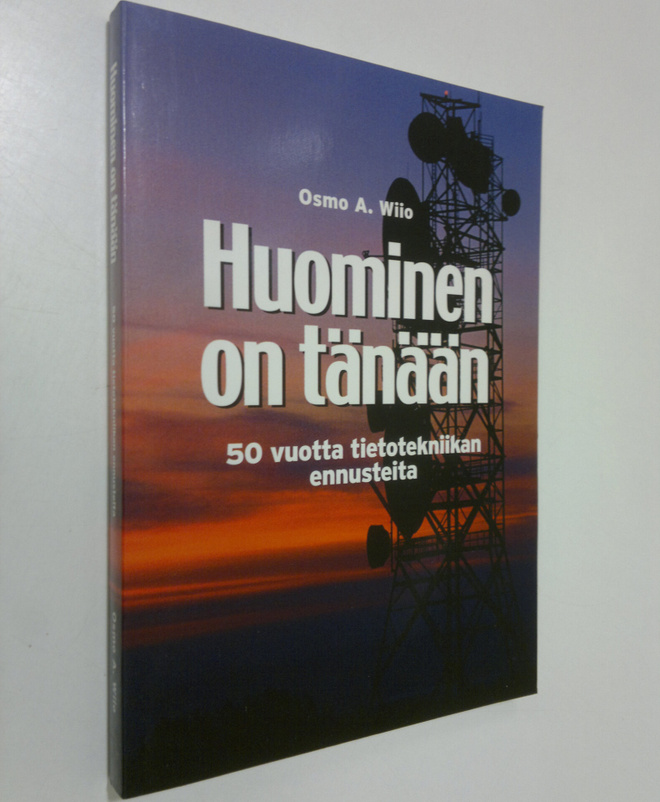 Osmo A. Wiio : Huominen on tänään