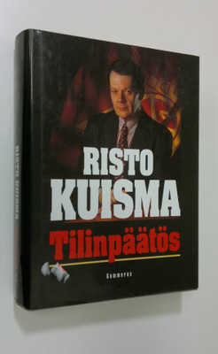 Risto Kuisma : Tilinpäätös (signeerattu)
