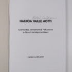 Heikki Loikkanen : Halkoa vaille motti : Epävirallisia ta... - pikkukuva 3