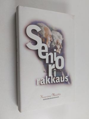 Kaarina Määttä : Seniorirakkaus