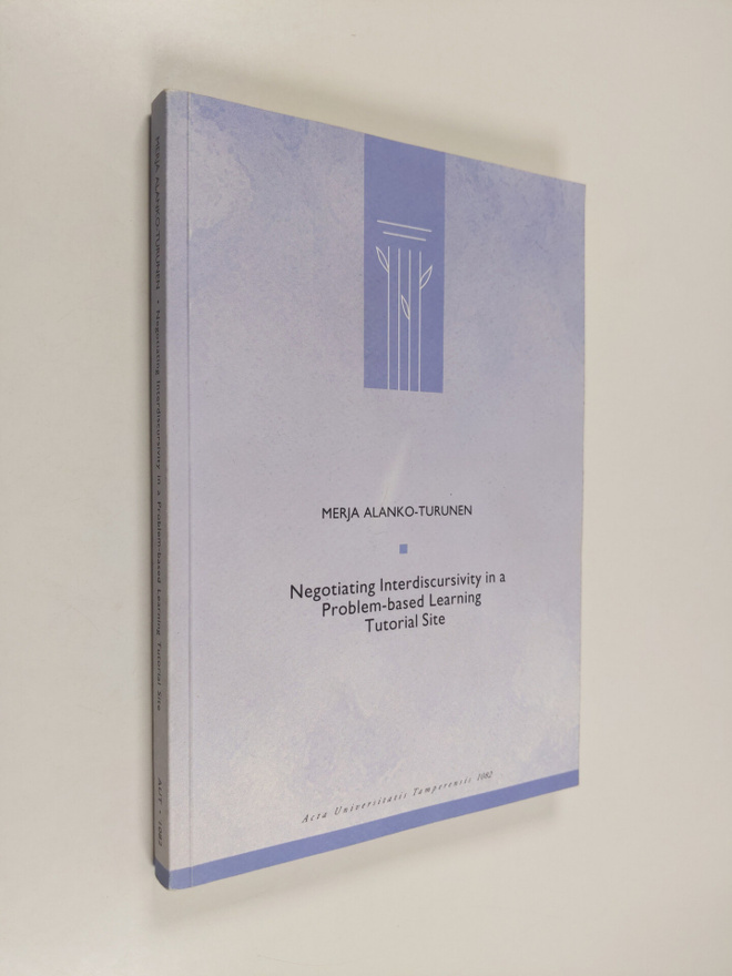 Merja Alanko-Turunen : Negotiating Interdiscursivity in a...