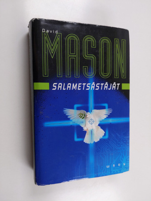 David Mason : Salametsästäjät