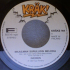 INKINEN :: MAAILMAN SURULLISIN MELODIA/EUROOPPAAN:VINYYLI 7" - pikkukuva 2