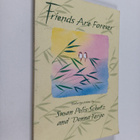 Susan Polis Schutz ym. : Friends Are Forever - pikkukuva 1