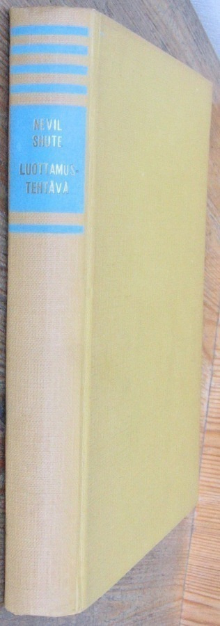 Nevil Shute: Luottamustehtävä, Gummerus 1961. 2p. 301 s.