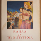 Fredric Brown: Rahaa ja tivolityttöjä, Nide 1956, 1.p. - pikkukuva 1