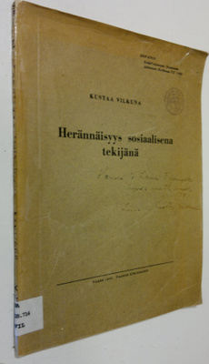 Kustaa Vilkuna : Herännäisyys sosiaalisena tekijänä (sign...
