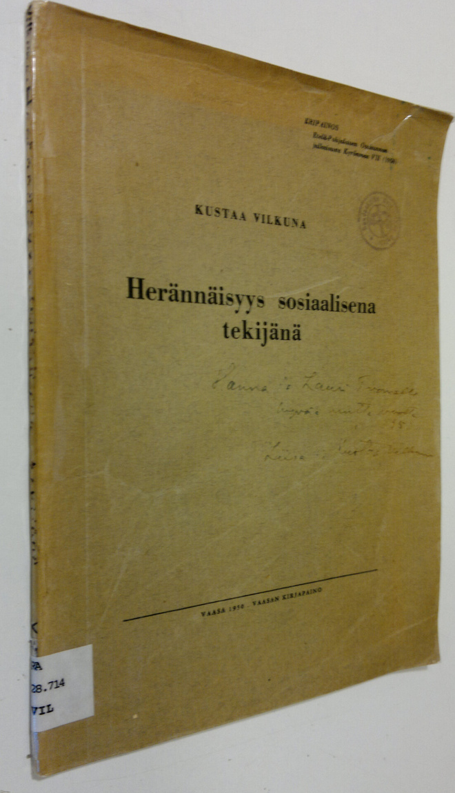 Kustaa Vilkuna : Herännäisyys sosiaalisena tekijänä (sign...