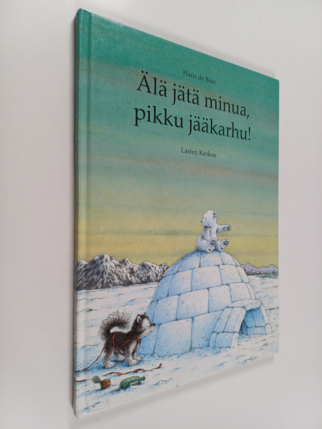 Hans de Beer : Älä jätä minua, pikku jääkarhu