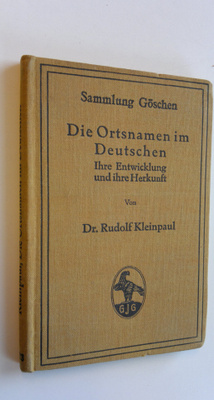 Dr. Rudolf Kleinpaul : Die Ortsnamen im Deutschen : Ihre ...