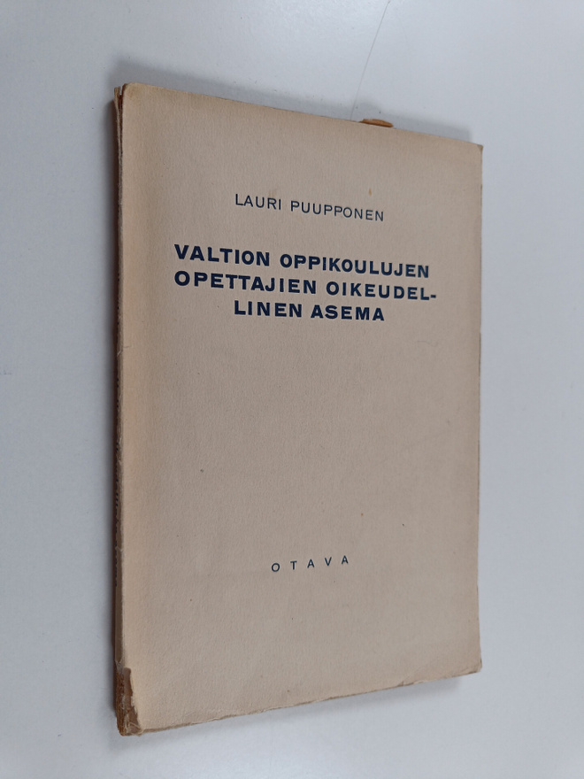 L. Puupponen : Valtion oppikoulujen opettajien oikeudelli...