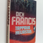 Dick Francis : Tappava heijastus - pikkukuva 1