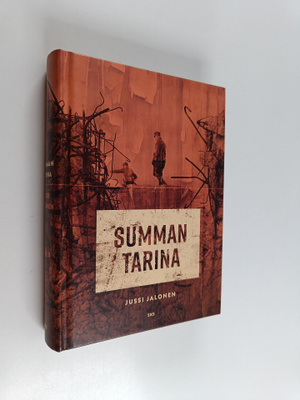 Jussi Jalonen : Summan tarina : talvisodan ratkaisutaiste...