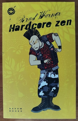 Brad Warner: Hardcore zen