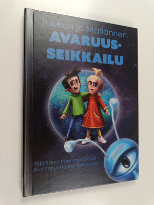 Päivi Honkakoski : Tuukan ja Mariannen avaruusseikkailu