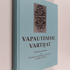 Vapautemme vartijat : Sotiemme muistoja ja Joroisten vete... - pikkukuva 1