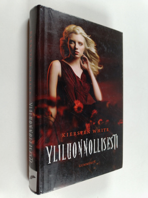 Kiersten White : Yliluonnollisesti