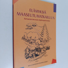 Elämyksiä maaseutumatkailuun - pikkukuva 1