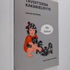 Lenore Arnberg : Tavoitteena kaksikielisyys - pikkukuva 1